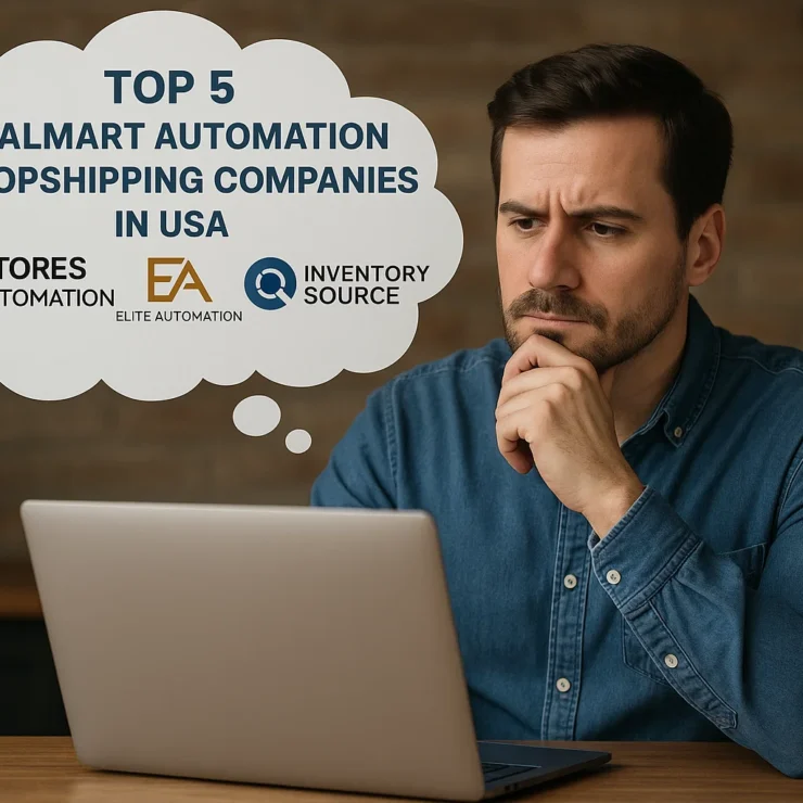 Top 5 Walmart Automation Dropshipping Companies in USA