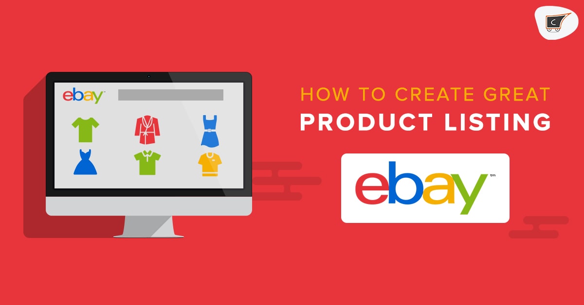 How to Create Eye-Catching eBay Listings