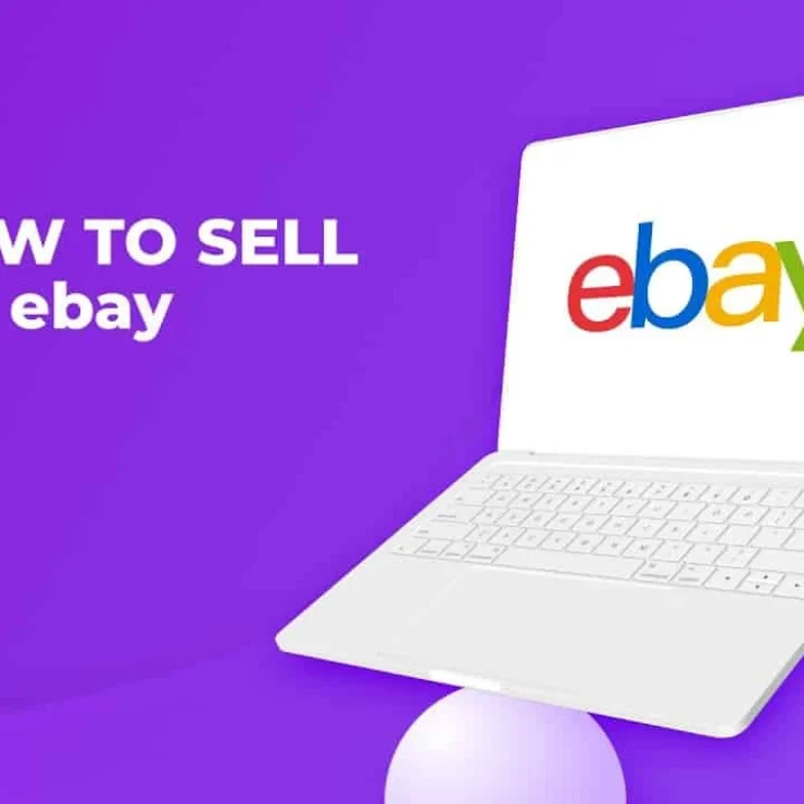 How to Sell on eBay: Guide for Beginners to Make Money in 2025