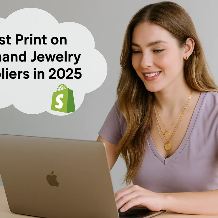 Best Print on Demand Jewelry Suppliers in 2025